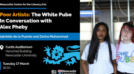 Poor Artists: The White Pube in conversation with Alex Pheby at The Curtis Auditorium, Newcastle