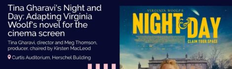 Tina Gharavi's Night and Day: Adapting Virginia Woolf's novel for the cinema screen  at The Curtis Auditorium, Newcastle